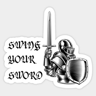 trending t-shirt, swing your sword shirt, swing your sword mike leach t-shirt Sticker